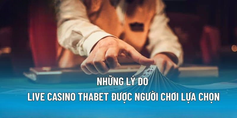 Casino THABET – Đỉnh Cao Trải Nghiệm Cược Trực Tuyến